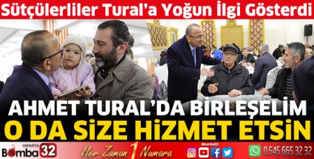 Sütçülerliler’den Tural’a yoğun ilgi 