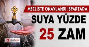 Suya yüzde 25 zam