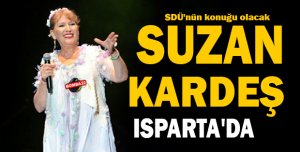 Suzan Kardeş Isparta'da