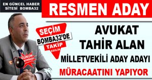 TAHİR ALAN ADAY ADAYI OLUYOR