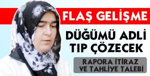 TAHLİYEYE KARARINA RET