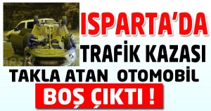 Takla Atan Otomobil Boş Çıktı!
