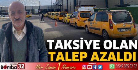 Taksiye olan talep azaldı