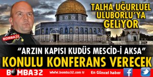 TALHA UĞURLUEL’İ ULUBORLU’YA GELİYOR
