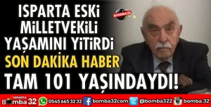 TAM 101 YAŞINDA YAŞAMINI YİTİRDİ