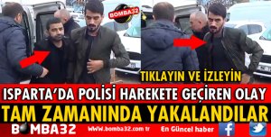 TAM ZAMANINDA YAKALANDILAR