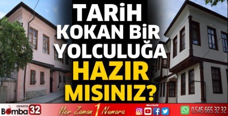 Tarih kokan bir yolculuğa hazır mısınız?
