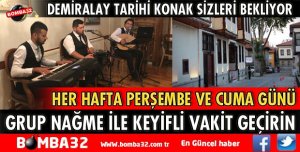 TARİHİ DEMİRALAY KONAĞINDA FASIL GECELERİ