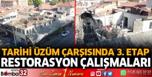 Tarihi Üzüm Çarşısında 3. etap restorasyon çalışmaları başladı