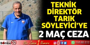 Tarık Söyleyici'ye 2 maç ceza