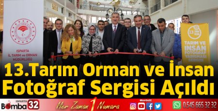 Tarım Orman ve İnsan Fotoğraf Sergisi Açıldı
