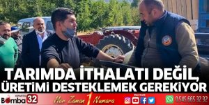 Tarımda ithalatı değil, üretimi desteklemek gerekiyor