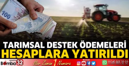 Tarımsal destek ödemeleri hesaplara yatırıldı