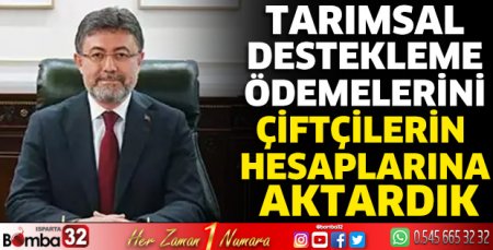 Tarımsal destekleme ödemeleri hesaplara yatırıldı