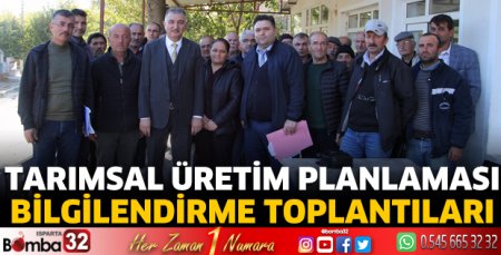 Tarımsal Üretim Planlaması Bilgilendirme Toplantıları