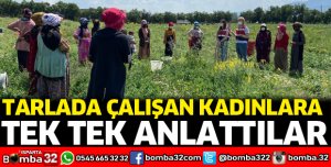 Tarlada çalışan kadınlara KADES'i tanıttılar