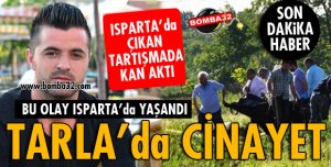 TARLADA CİNAYET