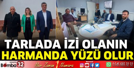 Tarlada izi olanın harmanda yüzü olur