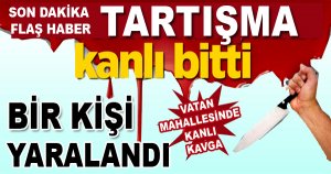 Tartışma Kanlı Bitti