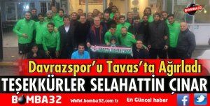 TAVAS'TA DAVRAZSPOR'U AĞIRLADILAR