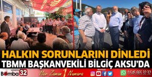 TBMM Başkanvekili Bilgiç Aksu'da