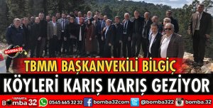 TBMM BAŞKANVEKİLİ BİLGİÇ KÖYLERDE