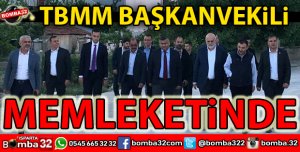 TBMM BAŞKANVEKİLİ BİLGİÇ MEMLEKETİNDE