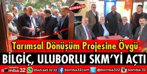 TBMM BAŞKANVEKİLİ BİLGİÇ ULUBORLU SKM AÇILIŞINA KATILDI