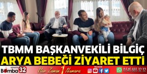 TBMM Başkanvekili Bilgiç'ten Arya bebeğe ziyaret