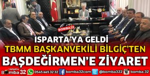 TBMM BAŞKANVEKİLİ BİLGİÇ'TEN BAŞDEĞİRMEN'E ZİYARET