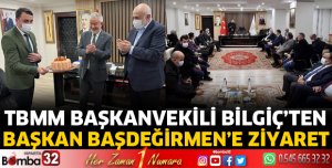 TBMM Başkanvekili Bilgiç'ten Başdeğirmen'e ziyaret
