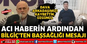 TBMM BAŞKANVEKİLİ BİLGİÇ'TEN BAŞSAĞLIĞI MESAJI