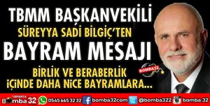 TBMM BAŞKANVEKİLİ BİLGİÇ'TEN BAYRAM MESAJI