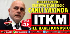 TBMM BAŞKANVEKİLİ BİLGİÇ'TEN ÇOK ÖNEMLİ ITKM AÇIKLAMASI