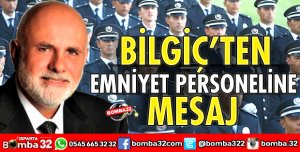 TBMM BAŞKANVEKİLİ BİLGİÇ'TEN POLİS HAFTASI MESAJI