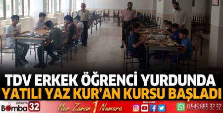 TDV Erkek Öğrenci Yurdunda Yatılı Yaz Kur’an Kursu başladı