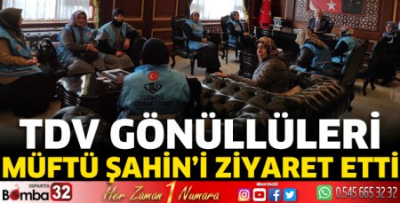 TDV gönüllüleri Müftü Şahin’i ziyaret etti
