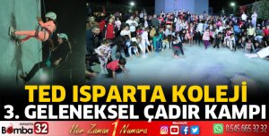 TED Isparta Koleji Geleneksel Çadır Kampı