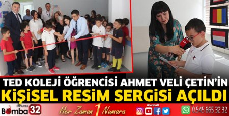 TED Koleji öğrencisi Ahmet Veli Çetin’in kişisel resim sergisi açıldı