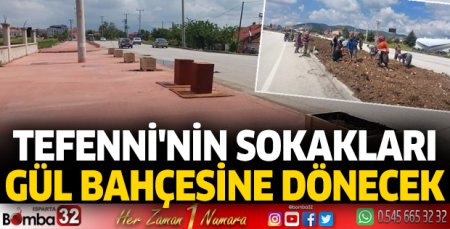 Tefenni'nin sokakları gül bahçesine dönecek