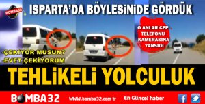 TEHLİKELİ YOLCULUK