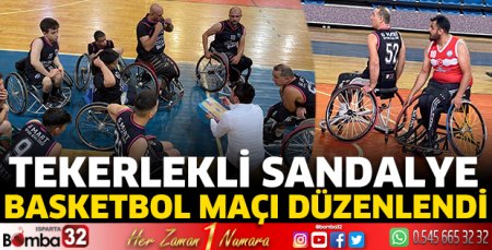 Tekerlekli sandalye basketbol maçı düzenlendi  