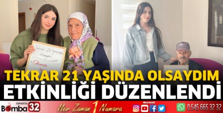 Tekrar 21 Yaşında Olsaydım etkinliği düzenlendi 