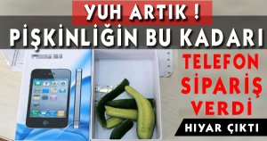 Telefon Sipariş Etti, Hıyar Geldi..