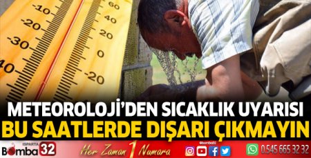 Temmuz sıcağı geri dönüyor! 