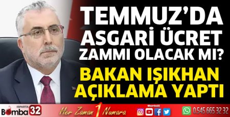 Temmuz'da asgari ücrete zam olacak mı?