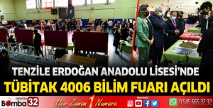 Tenzile Erdoğan Anadolu Lisesi’nde TÜBİTAK 4006 Bilim Fuarı Açıldı