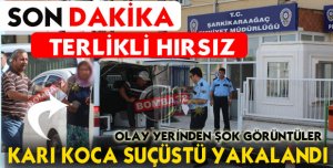 TERLİKLİ HIRSIZ