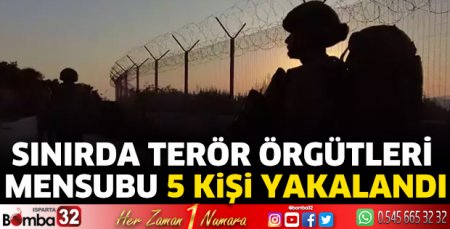 Terör örgütleri mensubu 5 kişi yakalandı