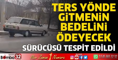 Ters yönde gitmenin bedelini ödeyecek 